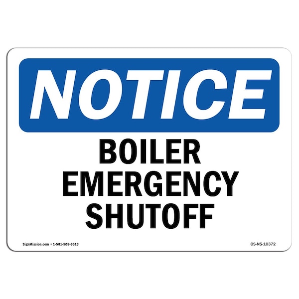 Safety Sign, OSHA Notice, 3.5" Height, Boiler Emergency Shutoff Sign, Landscape, 10PK